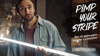 PIMP YOUR STRIPE – So bringst Du Deine LED Streifen auf das nächste Level [upl. by Yelyak]