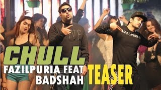 Chull  Fazilpuria Teaser  feat Badshah [upl. by Karlis499]