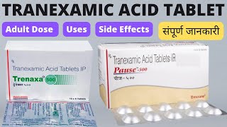 Tranexamic Acid Tablet Uses Dosage and Side Effects in hindi  Tranexamic acid tablet in hindi [upl. by Aisiram]