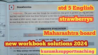 strawberries std English new workbook solutions 2024cha 4 questions answersMaharashtra board [upl. by Ynned147]