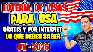 📢 COMO GANAR LA LOTERÍA DE VISAS para Estados Unidos DV 2026 😮 SECRETOS DEL BOMBO Y QUE HAGO DESPUÉS [upl. by Gnilrits]