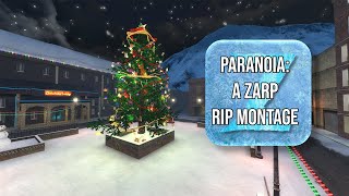 PARANOIA A ZARP RIP Montage [upl. by Atiuqes969]