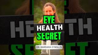 Natural EyeHealing Secrets  Tips from Dr Barbara O’Neill [upl. by Niuqauj]