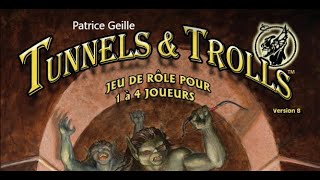 Tunnels amp Trolls  Rencontre de léditeur VF dun mythe [upl. by Christianity]