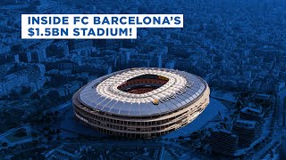 EXPOSED Inside Camp Nou’s €15 Billion Makeover [upl. by Zaraf]