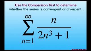 Use comparison test to determine if series converges or diverges n2n3 1 pseries [upl. by Naitsyrk]