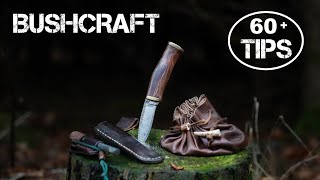 60 Bushcraft Skills amp Survival Tips [upl. by Sirovart]