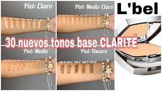 30 NUEVOS TONOS de BASE CLARITÉ LBEL [upl. by Demott]