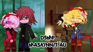 Villain and violent  DSMP  MASKINNIT AU [upl. by Oemor411]