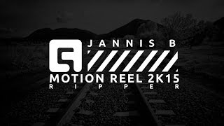 Motion Reel 2015  Ripper [upl. by Anilahs]