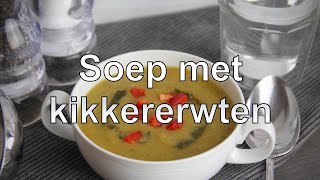 Soep met kikkererwten recept [upl. by Griggs518]