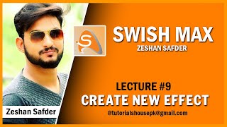 Swish Max Tutorial in Urdu amp Hindi  How To Create New Effects  Lecture 9  Zeshan Safder  TH [upl. by Aun706]