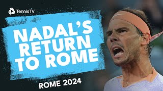 Rafa Nadal Returns To Rome vs Zizou Bergs  Rome 2024 Highlights [upl. by Aissela]