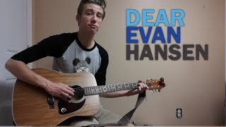 If I Could Tell Her  Fingerstyle Guitar Cover  Dear Evan Hansen [upl. by Oibaf]