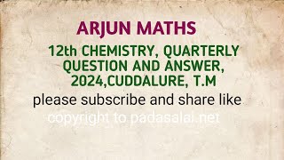 12thCHEMISTRY QUARTERLY QUESTION AND ANSWER 2024TMCUDDALURE [upl. by Kurtzig123]