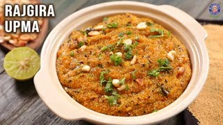 Rajgira Upma  Amaranth Masala Upma  Easy amp Healthy Breakfast Recipe  Ruchi [upl. by Rodriguez]