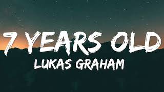 Lukas Graham  7 Years Lyrics [upl. by Eicul550]