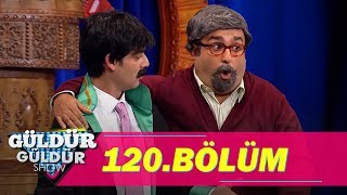 Güldür Güldür Show 120Bölüm Tek Parça Full HD [upl. by Petracca]