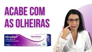 POMADA HIRUDOID e RECEITA para ACABAR com as OLHEIRAS ROXO Embaixo dos Olhos [upl. by Hesther]