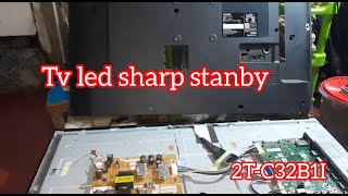 Cara memperbaiki tv led sharp 32 inch Android mati Standby  2TC32BG1I [upl. by Hoskinson70]