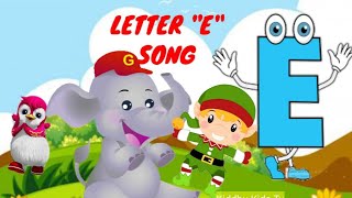 Learn The Letter E  Lets Learn About The Alphabet  Phonics Song for Kids [upl. by Elissa]