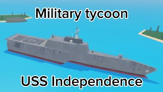 Military tycoon USS Independence [upl. by Riada612]