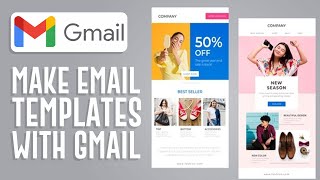 How To Make Email Templates With Gmail  Easy Tutorial 2024 [upl. by Mun]