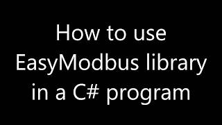 EasyModbus TCP Library Usage in C [upl. by Anabella413]