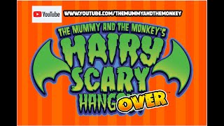 Hairy Scary Hangover 1262024 [upl. by Botti492]