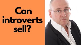 Can Introverts Sell [upl. by Agnizn]