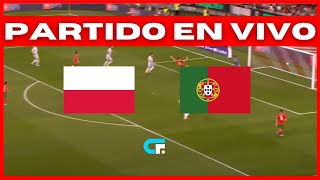 🚨 POLONIA vs PORTUGAL EN VIVO 🔥 JUEGA CRISTIANO RONALDO 🏆 UEFA NATIONS LEAGUE 2024 [upl. by Naitsabas]