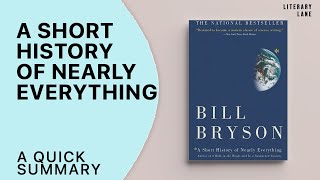 A SHORT HISTORY OF NEARLY EVERYTHING by Bill Bryson  A Quick Summary [upl. by Charmain250]