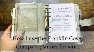 How Im using the Franklin Covey Compact FCC for work [upl. by Eynenihc390]