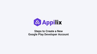 How to create a Google Play Developer Account  Appilix [upl. by Moyers188]