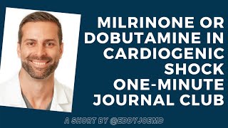 Milrinone or Dobutamine in Cardiogenic Shock [upl. by Hathaway772]