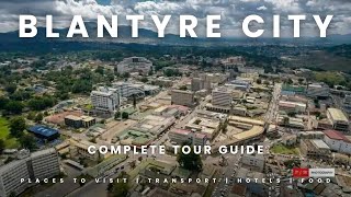 Blantyre City Tour  Malawi Second city view [upl. by Frayne975]