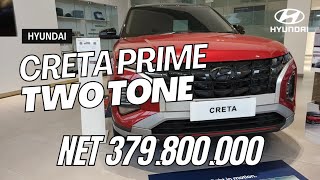 FLASH SALE ❗HYUNDAI CRETA PRIME TWO TONE NET OTR 379800000 READY STOK YAAAHHH [upl. by Assilram]