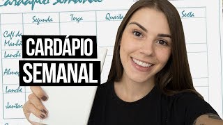 COMO FAZER UM CARDÁPIO SEMANAL E ECONOMIZAR MUITO  Mi Alves [upl. by Botti]