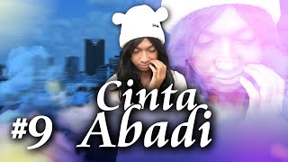 CINTA ABADI EPS 9 [upl. by Teerpnam994]