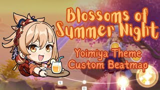 Blossoms of Summer Night Yoimiya Theme Custom Beatmap Updated [upl. by Whiteley]