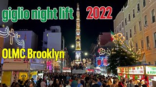 2022 Giglio Night Lift OLMC Feast Brooklyn [upl. by Lull]