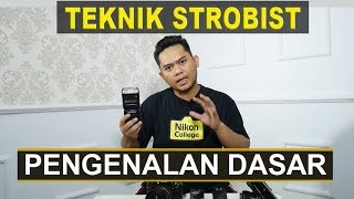 TUTORIAL TEKNIK STROBIST DASAR PHOTOGRAPHY UNTUK PEMULA VLOG 111 [upl. by Gardiner]