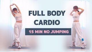 15MIN FULL BODY CARDIO ALL STANDING FEEL GOOD BEGINNER WORKOUTNO JUMPING amp FAT BURNINGALL LEVEL [upl. by Aileve]