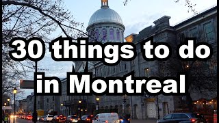 30 THINGS TO DO IN MONTREAL – Montreal Travel Guide [upl. by Adnoraj]