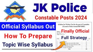 JK Police Constable Official Syllabus 2024  JKSSB Constable Posts Exam 2024 JKP Constable Syllabus [upl. by Culley729]