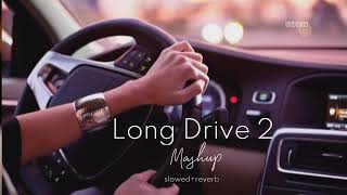 Long drive 2  Long drive mashup  Road trip mashup  Nonstop Juke Box [upl. by Dnaltruoc]