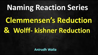 Clemmensen’s Reduction  Wolff kishner Reduction  Naming Reaction  Organic Chemistry [upl. by Bonar]