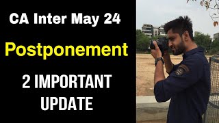 CA Exam Postponed latest news may 24 CA Inter exam postponed 2024  ICAI Exam postponed may 24 [upl. by Donohue416]