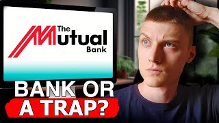 The Mutual Bank Best Bank or Big Red Flag Unfiltered ReviewDescription [upl. by Regen]