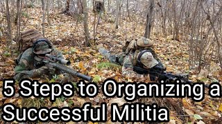 5 Steps to Organizing a Successful Militia [upl. by Aicinad]